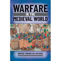 Warfare in the Medieval World - Paperback