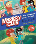 Mystery Club Graphic Novel: Wild Werewolves; Mummy Mischief - Paperback
