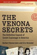 The Venona Secrets: The Definitive Exposé of Soviet Espionage in America - Paperback