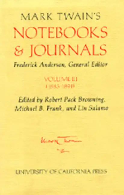 Mark Twain's Notebooks and Journals, Volume III: 1883-1891 Volume 8 - Hardcover