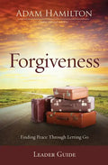 Forgiveness Leader Guide: Finding Peace Through Letting Go - Paperback