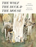 The Wolf, the Duck, and the Mouse - Hardcover