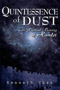 Quintessence of Dust: The Mystical Meaning of Hamlet - Paperback