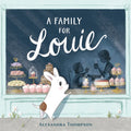 A Family for Louie - Hardcover