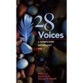 28 Voices: A Nonfiction Anthology, Vol.1 - Hardcover