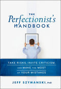 The Perfectionist's Handbook - Hardcover