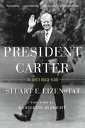 President Carter: The White House Years - Paperback