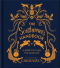 The Southerner's Handbook: A Guide to Living the Good Life - Hardcover