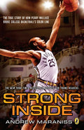 Strong Inside (Young Readers Edition): The True Story of How Perry Wallace Broke College Basketball's Color Line - Paperback