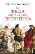 La Biblia Contada Para Escépticos - Paperback