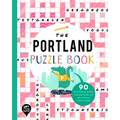 The Portland Puzzle Book: 90 Word Searches, Jumbles, Crossword Puzzles, and More All about Portland, Oregon! - Paperback