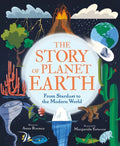 The Story of Planet Earth: From Stardust to the Modern World - Hardcover