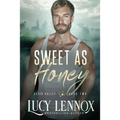 Sweet as Honey: An Aster Valley Novel - Paperback