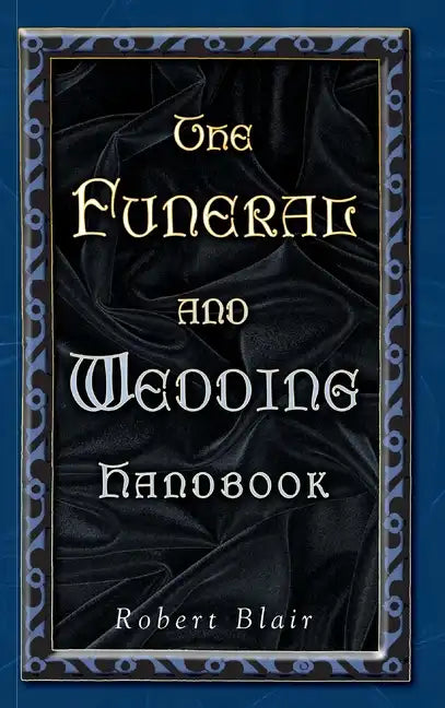 The Funeral and Wedding Handbook - Hardcover