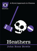 Heathers: A Novel Approach to Cinema - Paperback