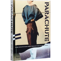 Parachute: Subversive Design and Street Fashion - Hardcover