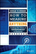 How to Measure Anything Workbook: Finding the Value of "Intangibles" in Business - Paperback