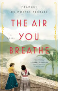 The Air You Breathe - Paperback