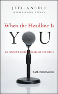 When the Headline Is You - Hardcover
