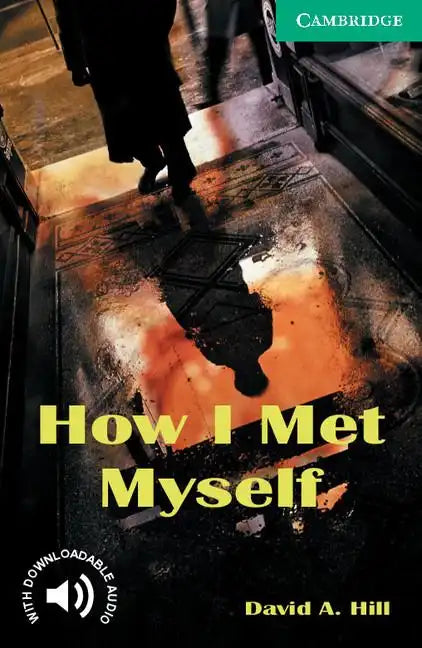 How I Met Myself Level 3 - Paperback