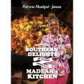 Tasteful Southern Delights of Favorite Recipes from Madear's Kitchen - Hardcover