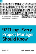 97 Things Every Project Manager Should Know - Paperback