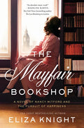 The Mayfair Bookshop: A Novel of Nancy Mitford and the Pursuit of Happiness - Paperback