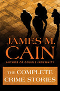 The Complete Crime Stories - Paperback