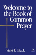 Welcome to the Book of Common Prayer - Paperback