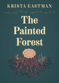 The Painted Forest - Paperback