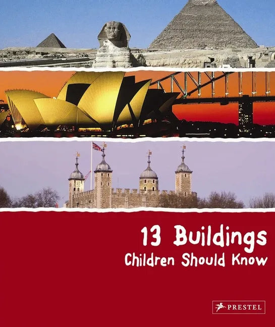 13 Buildings Children Should Know - Hardcover