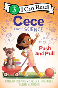 Cece Loves Science: Push and Pull - Hardcover