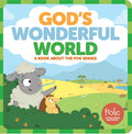 God's Wonderful World: A Book about the Five Senses - Hardcover