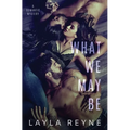 What We May Be: An MMF Romantic Mystery - Paperback