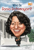 Who Is Sonia Sotomayor? - Hardcover