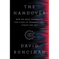 The Handover: How We Gave Control of Our Lives to Corporations, States and Ais - Hardcover