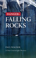 Danger: Falling Rocks - Paperback