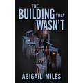 The Building That Wasn't (Large Print Edition) - Paperback