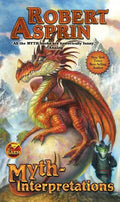 Myth-Interpretations: The Worlds of Robert Asprin - Paperback