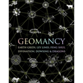 Geomancy: Earth Grids, Ley Lines, Feng Shui, Divination, Dowsing, & Dragons - Hardcover