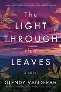 The Light Through the Leaves - Paperback