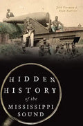 Hidden History of the Mississippi Sound - Paperback