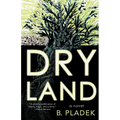 Dry Land - Paperback