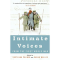 Intimate Voices from the First World War - Paperback