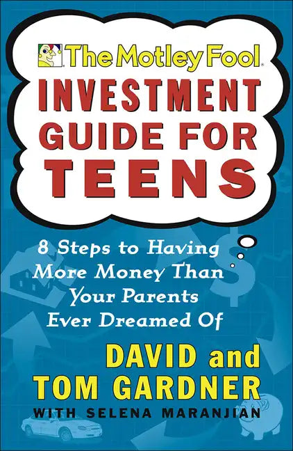 The Motley Fool Investment Guide for Teens - Hardcover