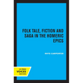 Folk Tale, Fiction and Saga in the Homeric Epics: Volume 20 - Paperback