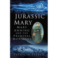 Jurassic Mary: Mary Anning and the Primeval Monsters - Paperback