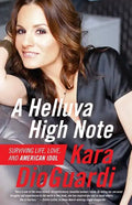 A Helluva High Note: Surviving Life, Love, and American Idol - Paperback