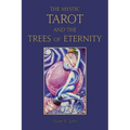 The Mystic Tarot and the Trees of Eternity - Paperback