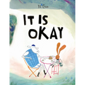 It Is Okay - Hardcover